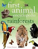 First animal encyclopedia. Rainforests