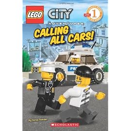 City Adventures, No. 3: Calling All Cars! (Lego Reader, Level 1)