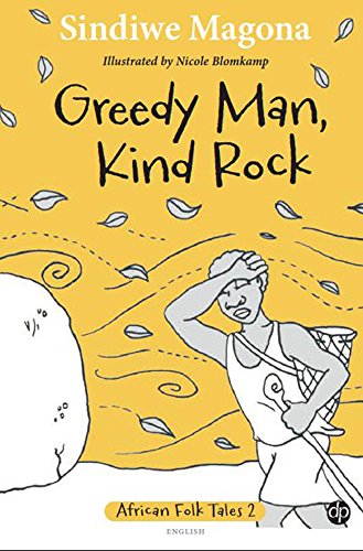 Greedy Man, Kind Rock