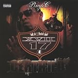 Pimp C Presents... XVII Certified [Explicit]