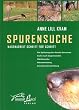 Image of Spurensuche: Nasenarbeit Schritt für Schritt