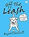 Off the Leash: It's a Dog's Life