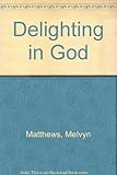 Delighting in God