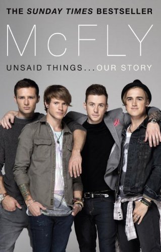 McFly - Unsaid Things...Our Story by Fletcher. Tom ( 2013 ) Paperback