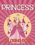 Princess Coloring Book: Coloring Books for Kids (Art Book Series)