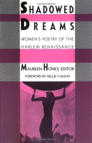 Shadowed Dreams: WomenÃ†s Poetry of the Harlem Renaissance Book Image
