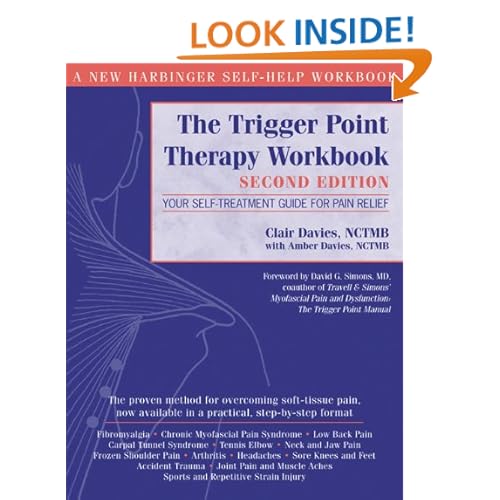 The Trigger Point Therapy Workbook: Your Self-Treatment Guide for Pain Relief, Second Edition