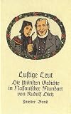 Lustige Leut - Die sch&ouml;nsten Gedichte in nassauischer Mundart 2 - Rudolf Dietz