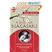 A Song for Nagasaki: The Story of Takashi Nagai-Scientist, Convert, and Survivor of the Atomic Bomb