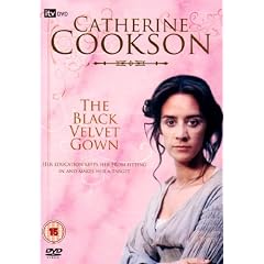 Catherine Cookson - The Black Velvet Gown [DVD]