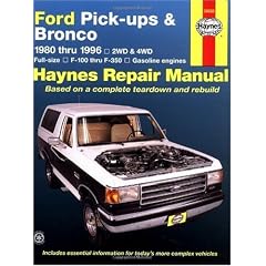 Ford Full-Size Pickups and Bronco, 1980-1996 (Haynes Manuals)