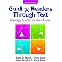 Guiding Readers through Text: Strategy Guides for New Times