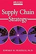 Supply chain strategy - [electronic resource]  : the logistics of supply chain management  : Edward Frazelle.