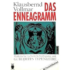 Das Enneagramm. Praktische Lebensbew�ltigung mit Gurdjieffs Typenlehre.
