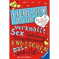 Liebe, Sex & Co: Alles, was Jugendliche wissen wollen