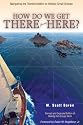 How Do We Get There from Here?: Navigating the Transformation to Holistic Small Groups
