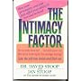 The Intimacy Factor: How Your Personality and Your Past Affect Your Ability to Love and be Loved