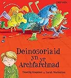 Deinosoriaid yn yr archfarchnad