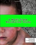 A Multi-State Recidivism Study