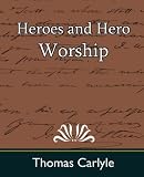Heroes and Hero Worship
