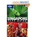 Lonely Planet Singapore (City Travel Guide)