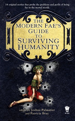 The Modern Fae's Guide to Surviving Humanity (Daw Book Collectors)