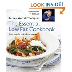 The Essential Low Fat Cookbook: Good healthy eating for everyday with an introduction by Juliette Kellow BSc RD in association with HEART UK