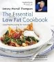 The Essential Low Fat Cookbook: Good healthy eating for everyday with an introduction by Juliette Kellow BSc RD in association with HEART UK