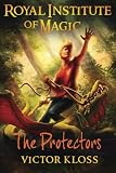 Royal Institute of Magic (The Protectors)
