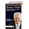 Reiner Wein: Politische Wahrheiten in Zeiten knapper Ressourcen