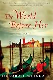 The World Before Her