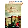 The World Before Her