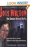 Joss Whedon: The Genius behind Buffy