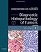 Diagnostic Histopathology of Tumors: 2-Volume Set with CD-ROMs (Diagnostic Histopathology of Tumors (Fletcher))