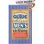 The Indispensable Guide to Classic Men's Clothing