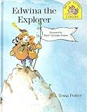 Edwina the explorer