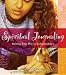 Spiritual Journaling: Writing Your Way to Independence