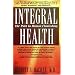 Integral Health: The Path to Human Flourishing