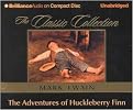 The Adventures of Huckleberry Finn (The Classic Collection) (Classic Collection (Grand Haven, Mich.).) (Unabridged) (Compact Disc)