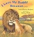 Search : I Love My Daddy Because