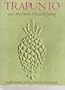 Trapunto and Other Forms of Raised Quilting