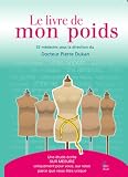 Produkt-Bild: Le Livre de Mon Poids-Votre Livre Personnalise, Ecrit pour Vous (Broche)
