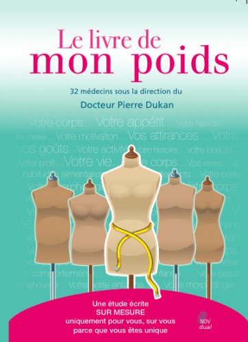 Produkt-Bild: Le Livre de Mon Poids-Votre Livre Personnalise, Ecrit pour Vous (Broche)