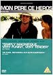 Mon Pere Ce Heros [1997] [DVD]