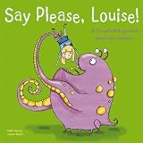 Say Please Louise by Keith Harvey (2015) Paperback