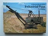 A source book of the industrial past