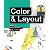 Color & Layout: From Asparagus White to Burnt Olive