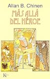 Mas Alla del Heroe