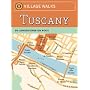 Village Walks: Tuscany: 50 Adventures on Foot (City Walks)