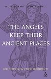 Angels Keep Their Ancient Places: Reflections on Celtic Spirituality